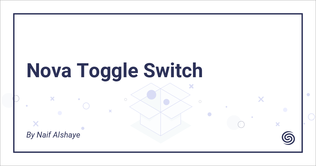 Toggle Switch - Nova Packages