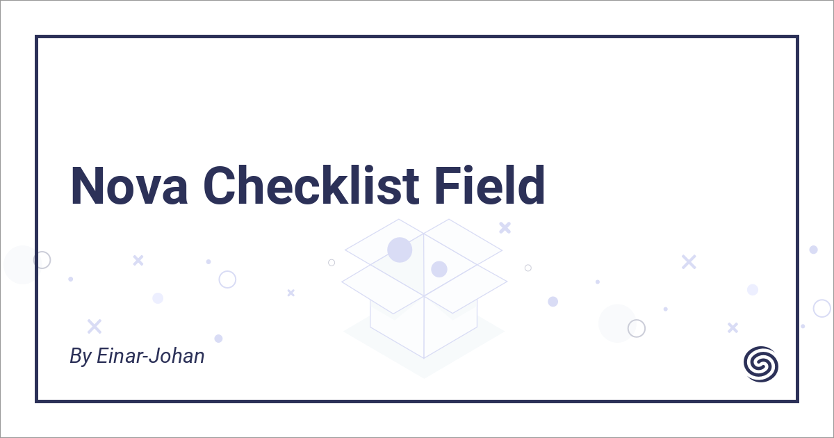 Checklist Field - Nova Packages