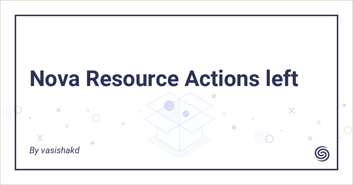 Resource Actions left - Nova Packages