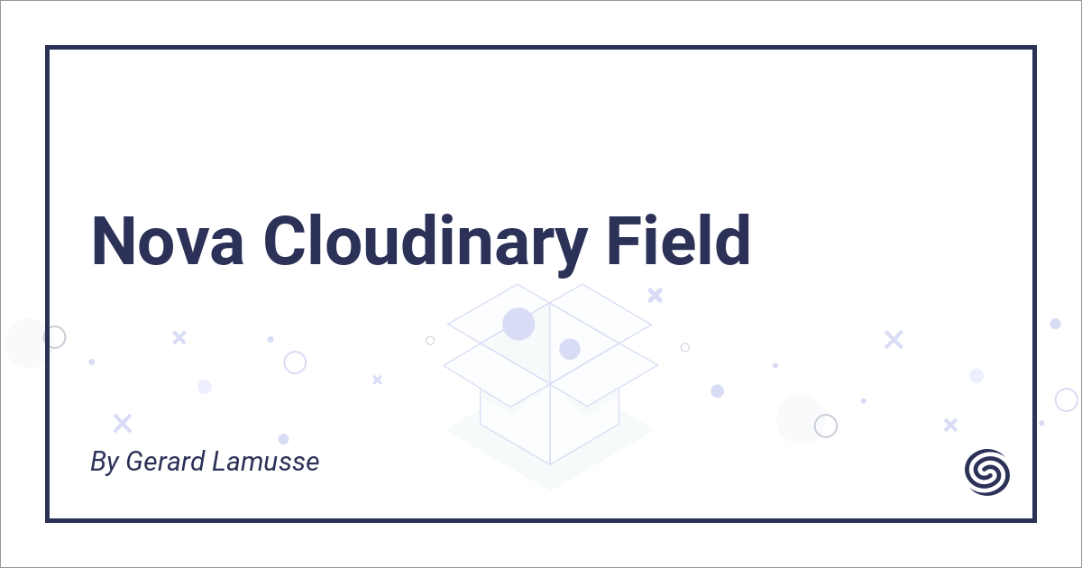 Cloudinary Field - Nova Packages