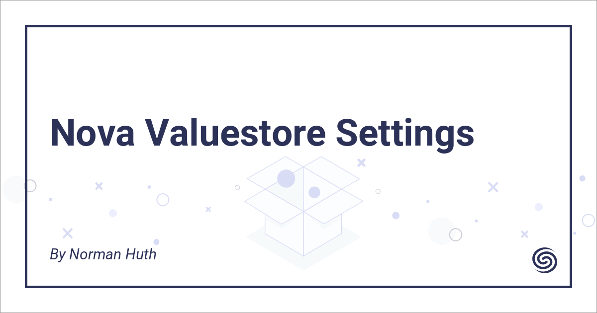 Valuestore Settings - Nova Packages