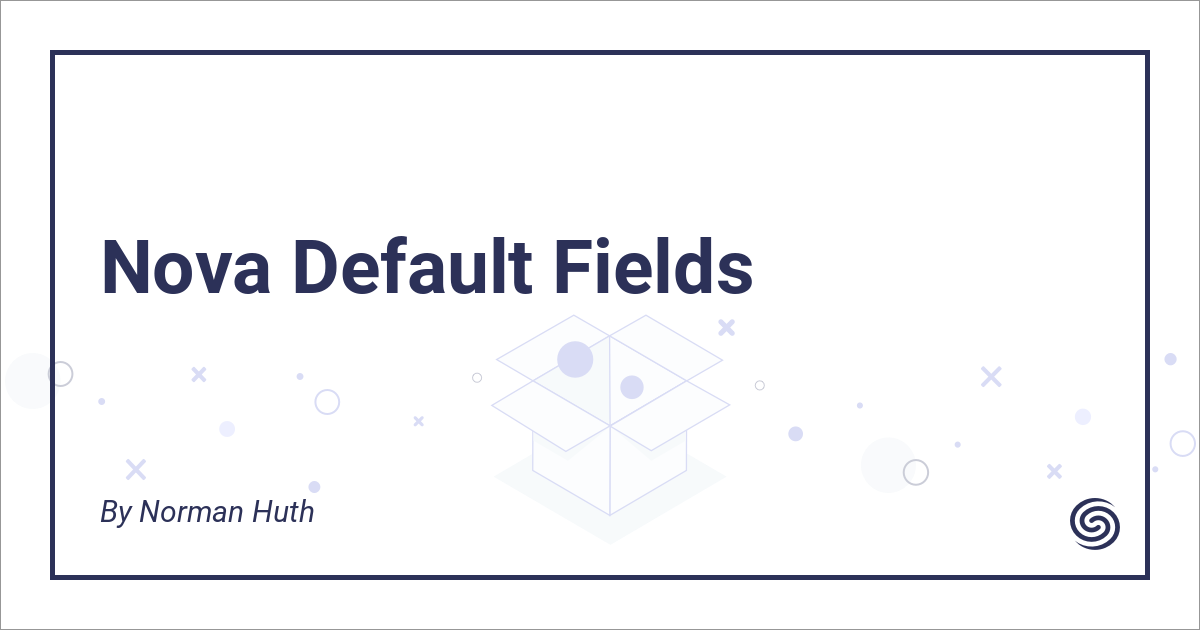 Default Fields - Nova Packages