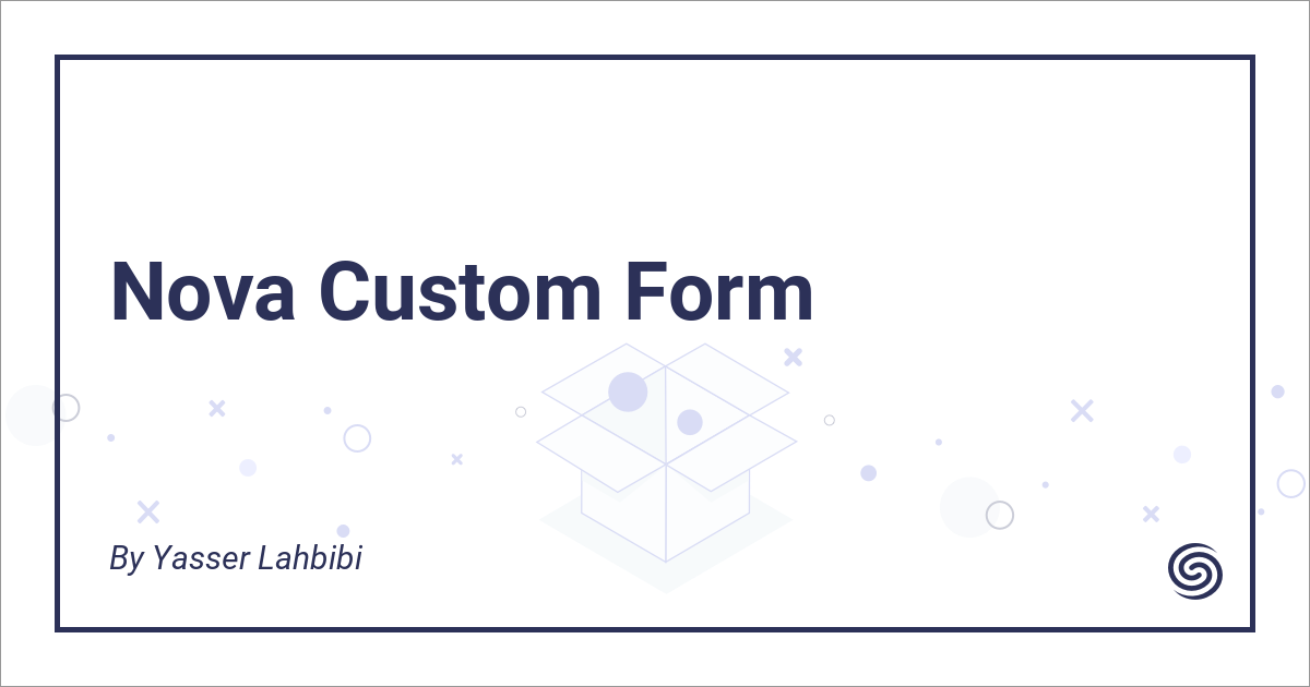 Custom Form - Nova Packages