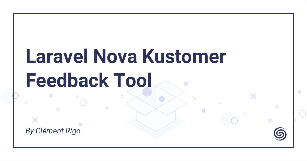 Kustomer Feedback Tool - Nova Packages