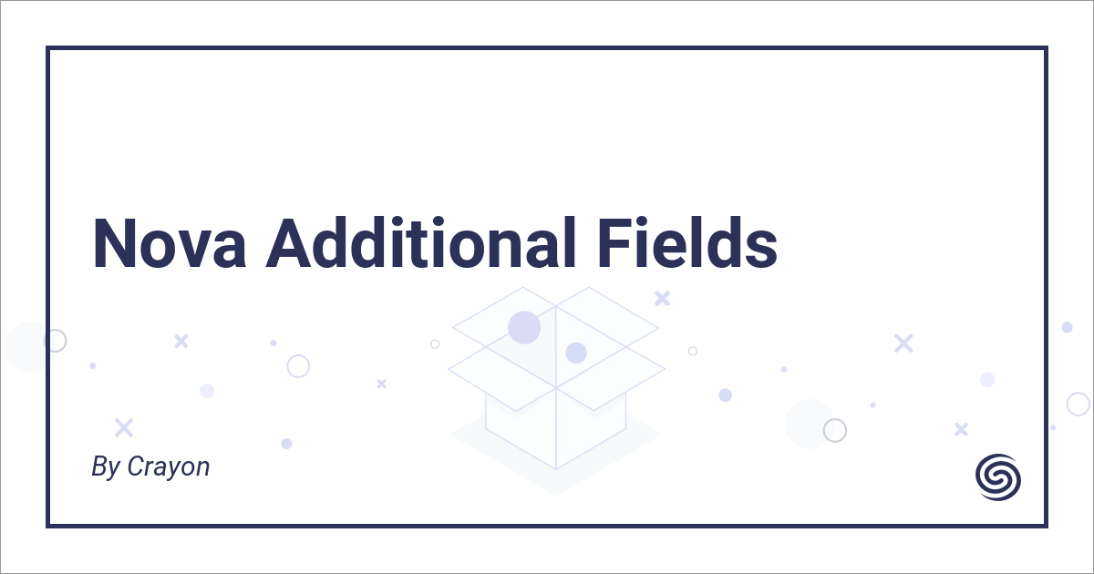 Additional Fields - Nova Packages